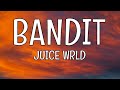 Juice wrld - Bandit Lyrics ft.nba youngboy | Bandit Lyrics |