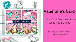 A Valentine's Shaker Card (Lawn Fawn Fans Valentine Hop 2023)