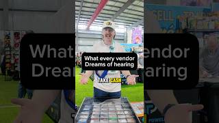 Vendors dream of you saying these words. #pokemontcg #CardShow #TradingCards #tcgcommunity #funny