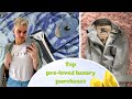 My top pre-loved purchases … tagged by @THECLOSETbyConnor | Burberry Mulberry &amp; more