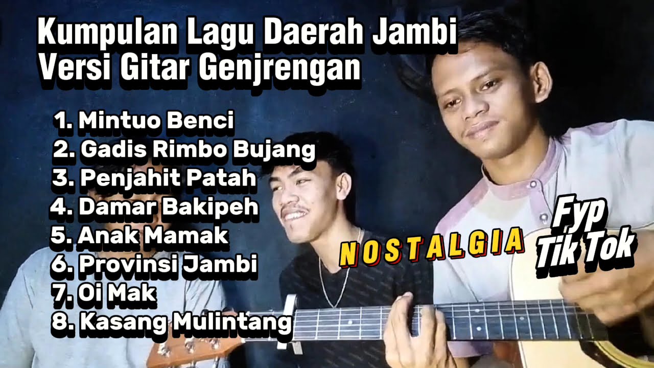 Kumpulan Lagu Daerah Jambi - Versi Gitar Genjrengan