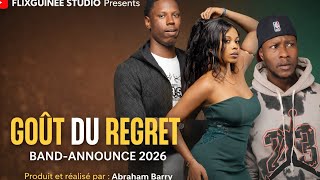 GOÛT DU REGRET_ Band -annonce_2026