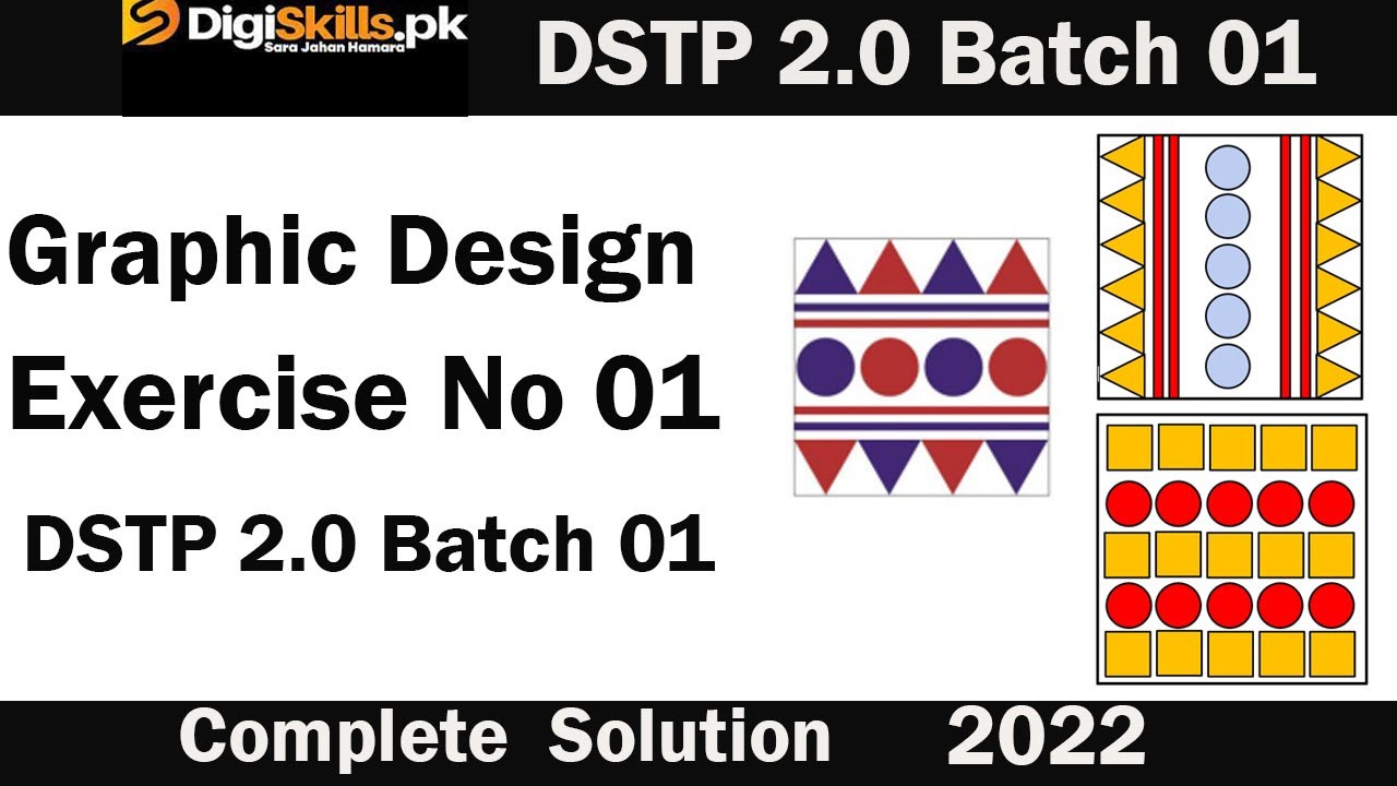 Digiskills 2 .0 Graphic Design Exercise 1 Batch 1 Solution / DSTP 2 .0 ...