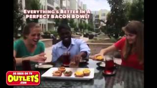 Perfect Bacon Bowl  Asotvo