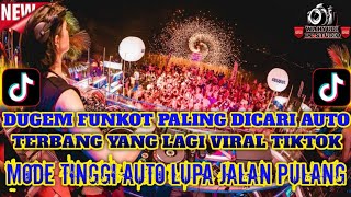 Funkot Diskotik Nonstop Terbaru Viral Tiktok Tergacor Sedunia Makin Lama Makin Kencang Auto Terbang 