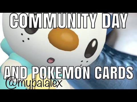 @mypalalex Oshawott Community Day and Pokemon Cards