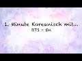 1 minute koreanisch: BTS ON