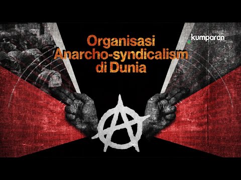 Video: Anarko-sindikalisme: definisi, simbolisme. Anarko-sindikalisme di Rusia