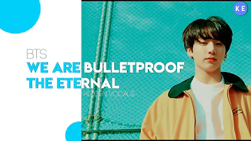 BTS (방탄소년단) – We are Bulletproof the Eternal | Hidden Vocals Harmonies & Adlibs