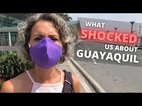 Guayaquil Ecuador: It&rsquo;s a LOT Different! (COVID Update Aug 2020 + ¡Ahora con Subtítulos en Español!)