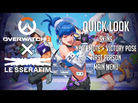 Overwatch X Le Sserafim Collaboration: All New Skins Quick Look