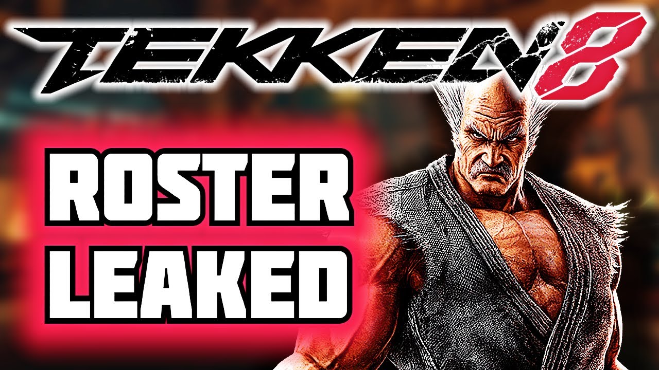 TEKKEN 8 ROSTER LEAKED