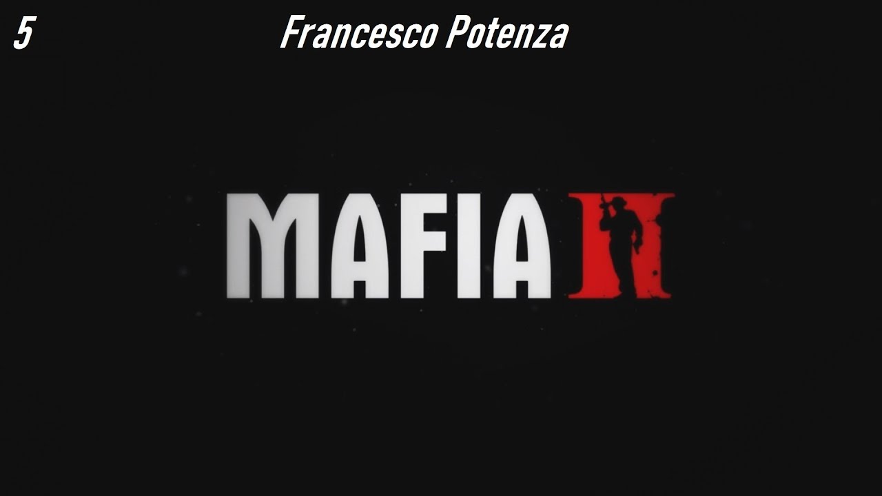 Mafia 2 - Francesco Potenza -5- - YouTube