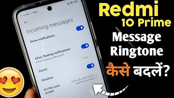 Redmi Note 10 Prime Me Message Ringtone Kaise badle | How To change massage ringtone in mi 10 prime