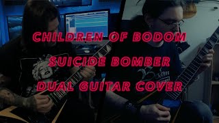 Children Of Bodom - Suicide Bomber (Dual Guitar Cover)