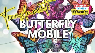 Magical Butterfly Mobile with Gel Press