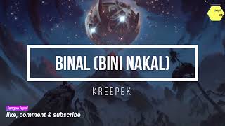 KREEPEK - BINAL BINI NAKAL (OFFICIAL AUDIO) | VIRAL TIKTOK