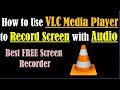 Vlc screen capture  vlc screen recording with audio  vlc screen recorder  free screen recorder pc