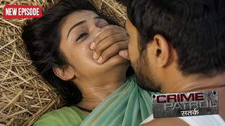 जंगल में हुई घटना ने पूरे गांव को हिला दिया || Crime Patrol 2026 नई कहानी
