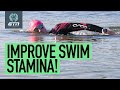 6 Things You're Not Doing To Swim Further | How To Improve Your Swimming Stamina