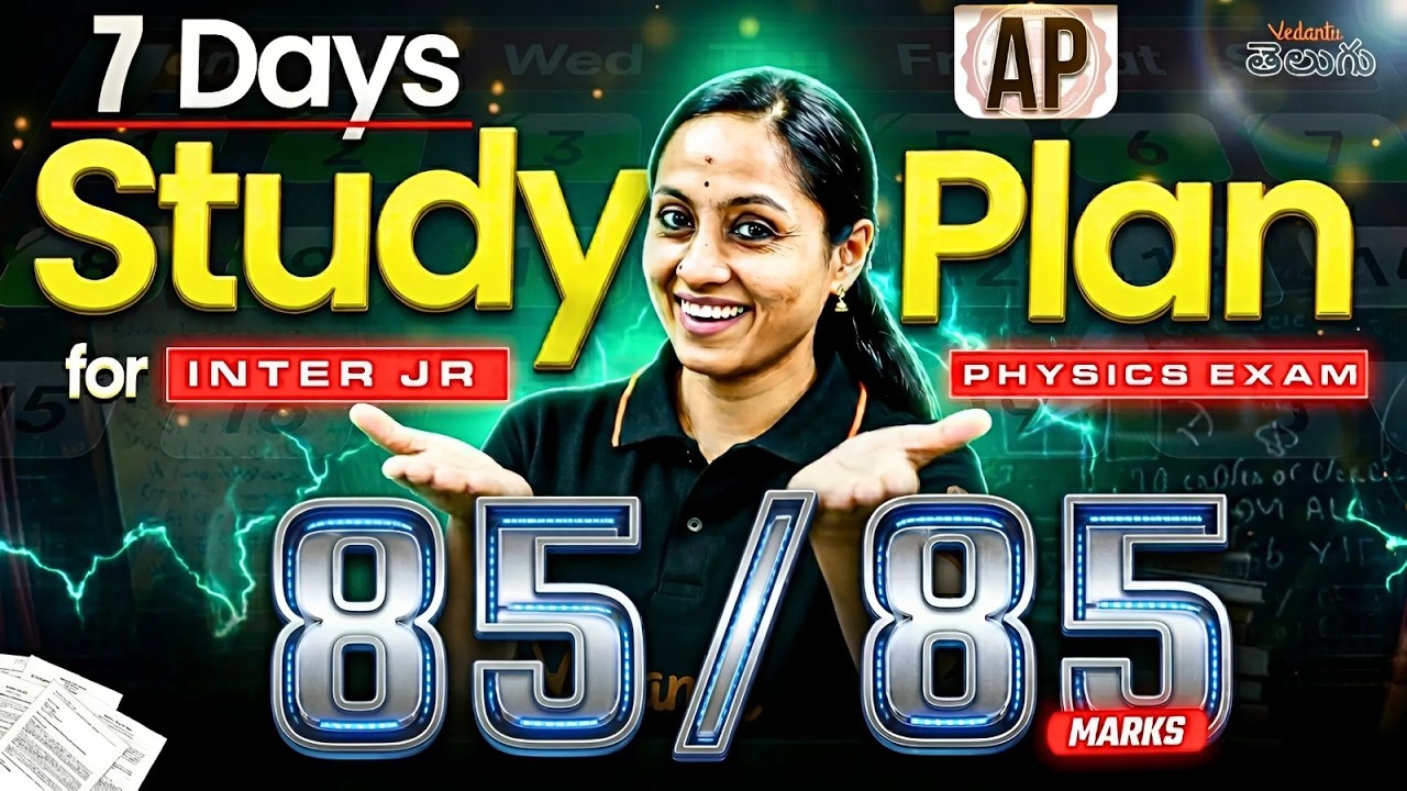AP IPE 2026 - Zero to Hero in 7 Days - Inter Jr Physics Study Plan