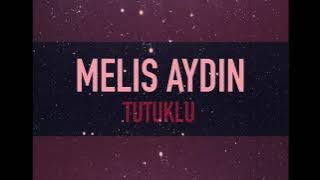 Melis Aydın - Tutuklu Kaldım [Zalim İstanbul Dizi Cover]
