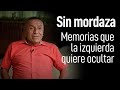 Enrique Medina Choc, Sin mordaza: Memorias que la izquierda quiere silenciar