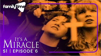 It's a Miracle | S1E6 | Heavens Window
