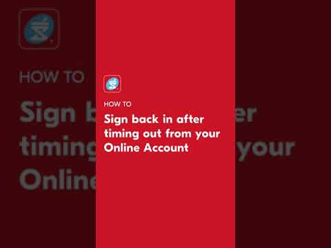 How to sign back in after timing out from your Online Account