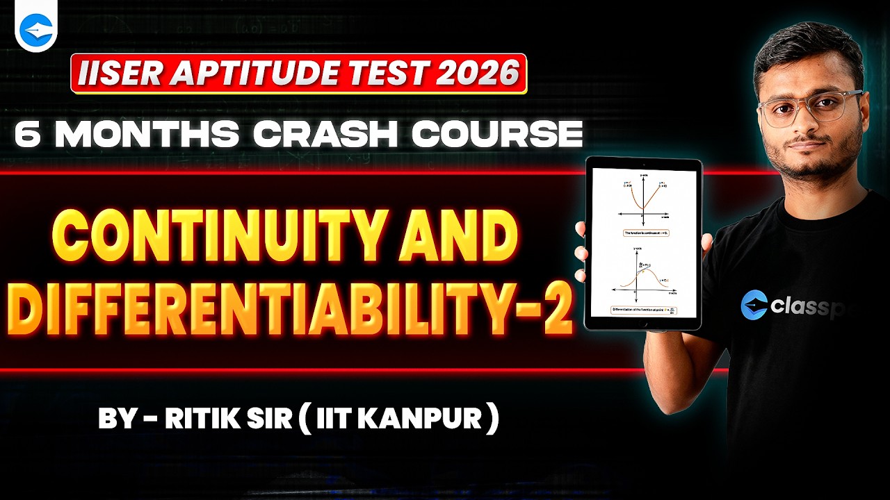 🔴Parthav 1.0: Continuity and Differentiability - 2 | Full Concept & PYQ's | IAT 2026 | ClassPe