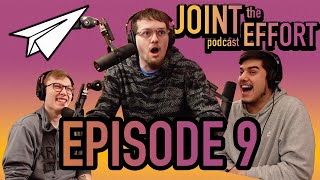 Taint Tattoos and White Weddings (the JOINT EFFORT podcast) Episode 9