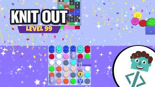 Knit Out Level 99 | Walkthrough | No Boosters