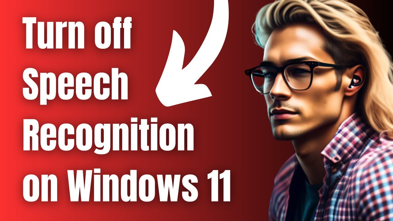 How To Turn Off Speech Recognition On Windows 11 YouTube How To Turn Off Speech Recognition On Windows 11 YouTube