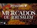 JERUSALÉM - 08 | Os MERCADOS de Jerusalém | Israel | SÉRIE Viaje Comigo