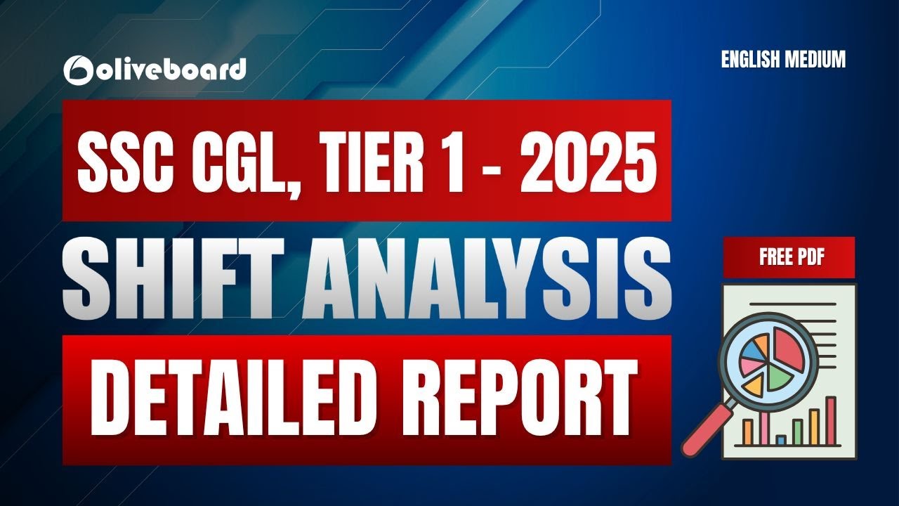 SSC CGL TIER 1 2025 | Detailed Shift Analysis Report | By Marut Sir | Oliveboard | English Medium