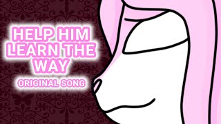 Help Him Learn The Wayhellaverse Au Part 88 Original Song