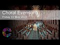 Choral evensong  friday 10 may 2024  chester cathedral