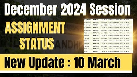IGNOU Assignment Status Dec 2024 New Update | IGNOU Assignment Result DEC 2024 Session