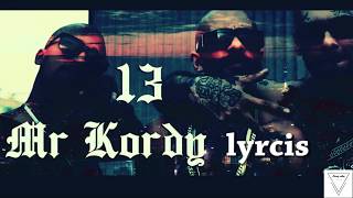 Mr Kordy -13 - lyrcis