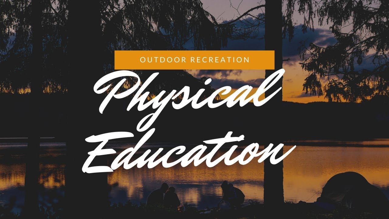 Benefits of outdoor Recreation