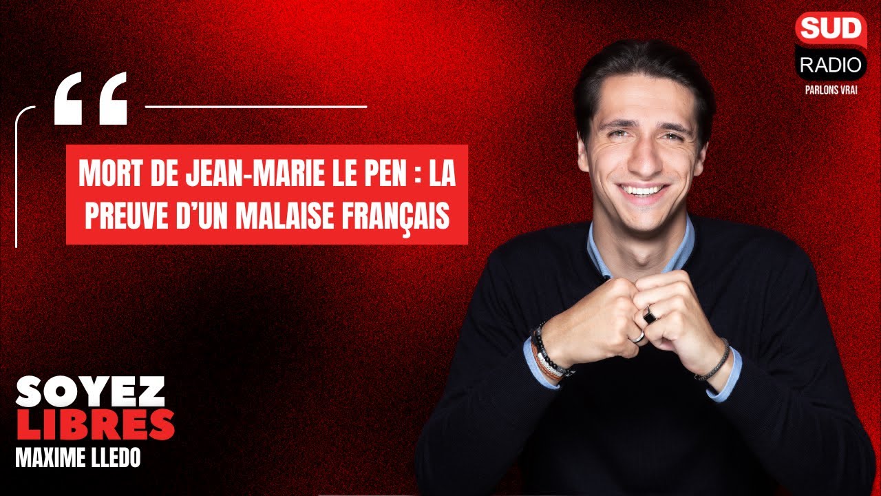 Mort de Jean-Marie Le Pen : "La preuve d’un malaise français" - La chronique de Maxime Lledo