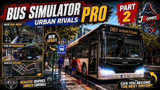 Bus Simulator PRO Urban Rivals Part 2 | Realistic Bus Driving Gameplay | Android & iOS | ⭐ screenshot 3