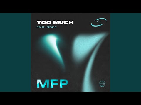 Too Much