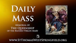 Daily Mass Saturday, August 22, 2026