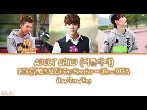 Adult Child - BTS Rap Monster-Jin-SUGA