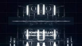 GUAYNAA - ROMPE RODILLAS REMIX (Pro ❌ CeeLoKey)