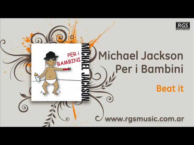 Michael Jackson - BEAT IT - Bambino
