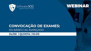 [webinar] CONVOCAÇÃO DE EXAMES: do básico ao avançado screenshot 1