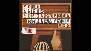 Badly Drawn Boy - Something To Talk About