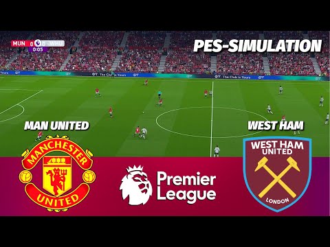 LIVE Manchester United Vs Westham United Premier League 2025 PES 21 Simulation LIVE Manchester United Vs Westham United Premier League 2025 PES 21 Simulation